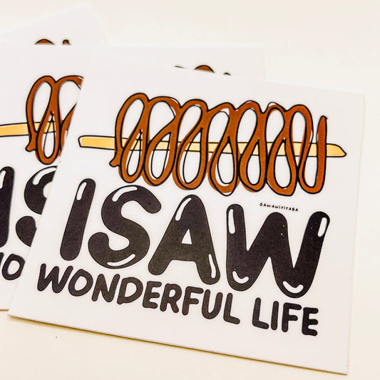 Isaw Wonderful Life